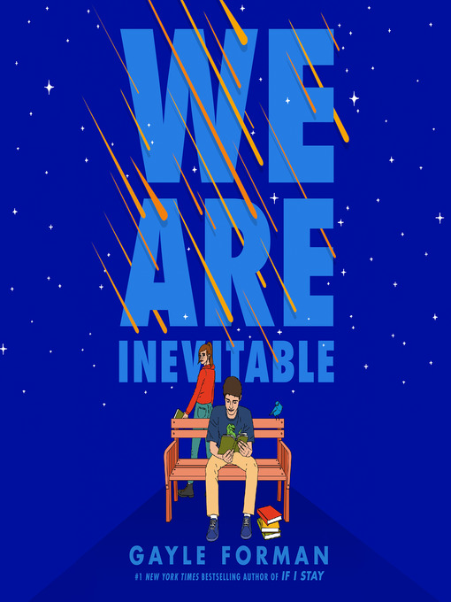 Title details for We Are Inevitable by Gayle Forman - Available